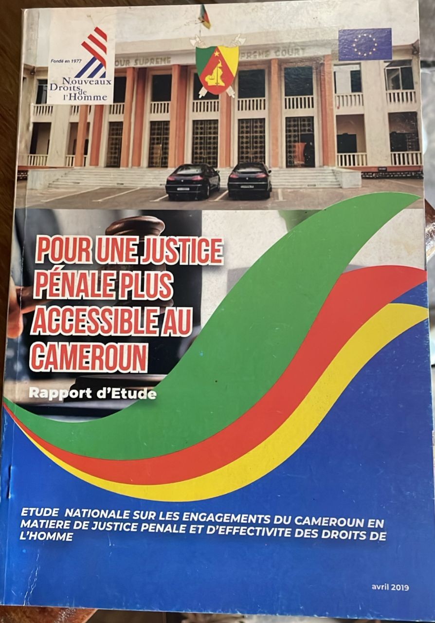 Justice pénale et droits de l'homme au Cameroun : le CEFODEP rend disponible un rapport national de référence « pour une justice pénale plus accessible au Cameroun »